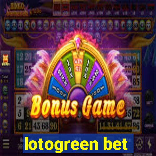 lotogreen bet